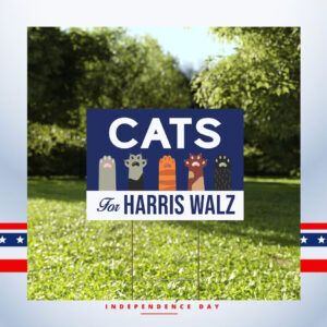Cats For Harris Walz Yard Sign, Harris For President