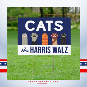Cats For Harris Walz Yard Sign, Harris For President