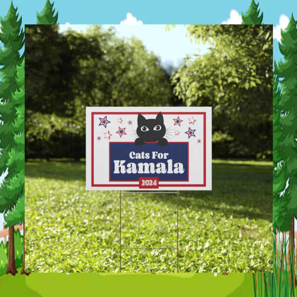 Cats For Kamala Plastic Yard Sign