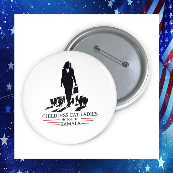 Childless Cat Ladies for Kamala Pin Buttons