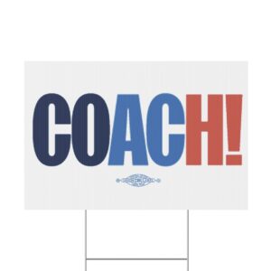 Coach Kamala Harris Tim Walz Yard Sign
