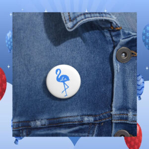 Comma La Blue Flamingo Pin Button