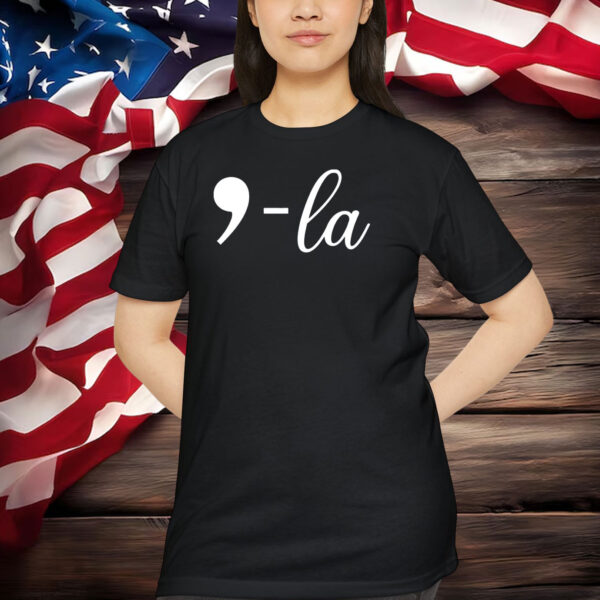 Comma-La Shirt, Kamala Shirt, Biden 2024, Kamala For The People Shirt