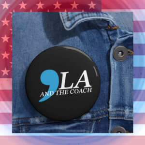 Comma La and the Coach Button Pin