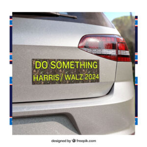 Do Something Harris Walz 2024 Car Magnet