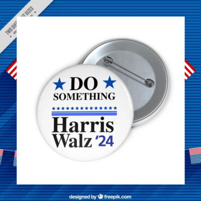 Do Something, Harris Walz Campaign Button