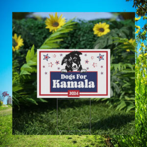 Dogs For Kamala Plastic Yard Sign