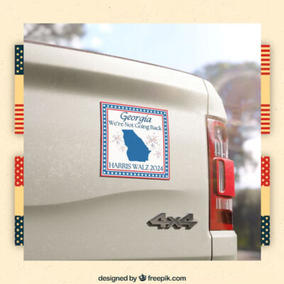 Georgia GA We're Not Going Back Kamala Harris Walz 2024 President Election Car Magnet