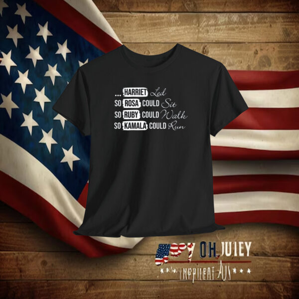 Harriet Tubman Rosa Parks Ruby Bridges Kamala Harris Shirt