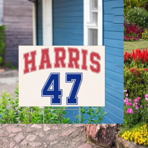 Harris 47 Yard Sign, President Election Harris 47 Support Yard Sign
