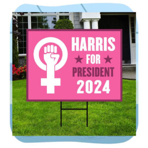 Harris For President 2024 Lawn Signs