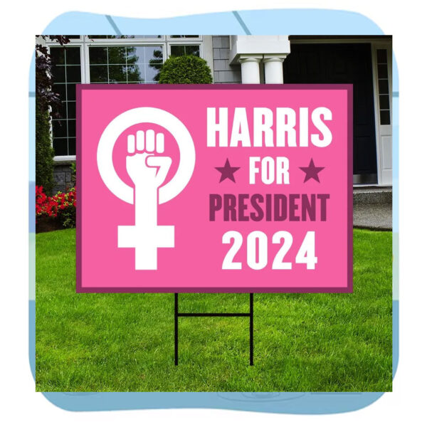 Harris For President 2024 Lawn Signs