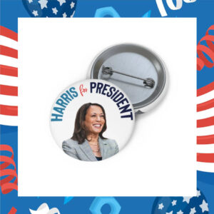 Harris For President Pin, Kamala Harris Pin Button