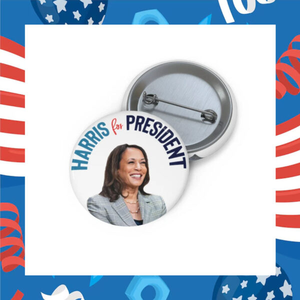 Harris For President Pin, Kamala Harris Pin Button