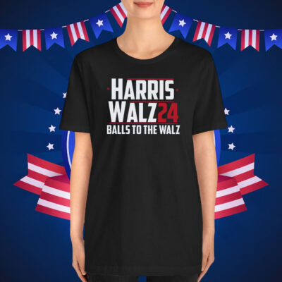 Harris Walz 2024 Balls to the Walz Shirt Harris Walz T-Shirt