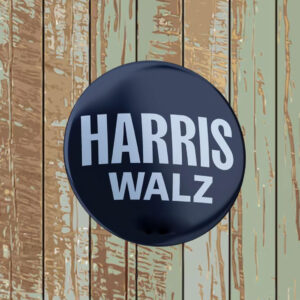 Harris Walz 2024 Buttons