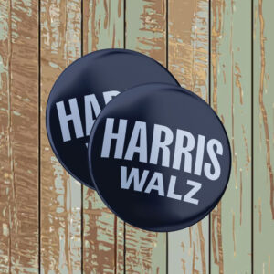 Harris Walz 2024 Buttons