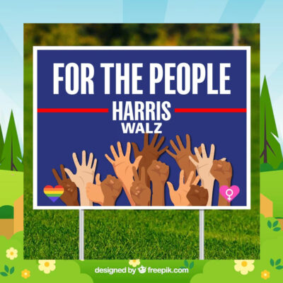Harris Walz 2024 For the People Yard Signs