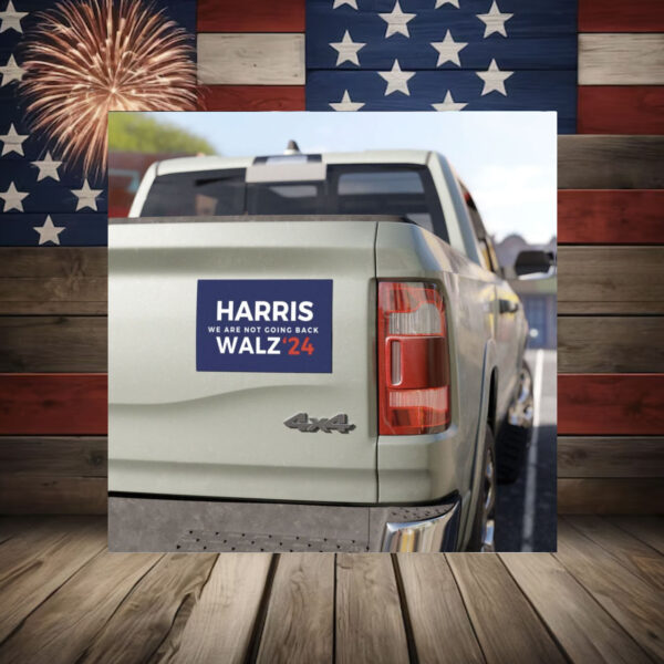 Harris Walz 2024 Kamala Harris Magnet We Are Not Going Back Harris