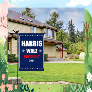 Harris Walz 2024 Obviously Garden Flag