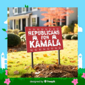 Harris Walz 2024, Republicans For Harris Lawn Yard Sign