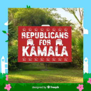 Harris Walz 2024, Republicans For Harris Lawn Yard Sign