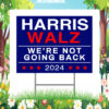 Harris Walz 2024 Yard Sign, Kamala Harris Tim Walz Waltz for President Lawn Sign