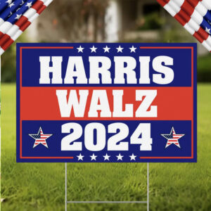 Harris Walz 2024 Yard Sign President Kamala Harris Tim Walz 2024 Sign