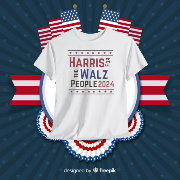 Harris Walz 24Shirt, Harris Walz 24 For The People Shirt