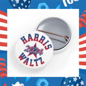 Harris Walz Button, 2024 Button