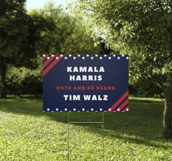 Harris Walz Campaign Plastic Weatherproof Plastic Yard Sign