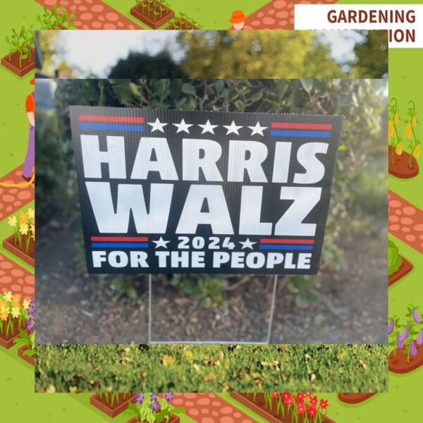 Harris Walz For The People 2024 Yard Sign