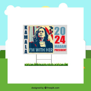 Harris Walz Madam President 2024 Yard Signs