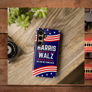 Harris Walz Phone Case, We are not Going Back Car Magnet