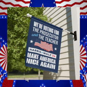 Harris Walz Prosecutor Teacher 2024 Garden Flag