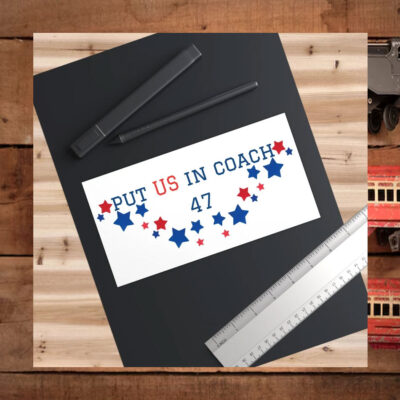 Harris Walz Put Us In Coach 47 Bumper Stickers