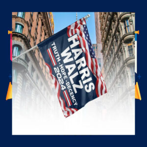 Harris Walz Truth Hope Decency Flag