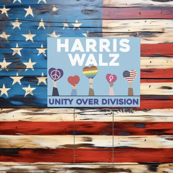 Harris Walz Unity Over Division Yard Lawn Sign