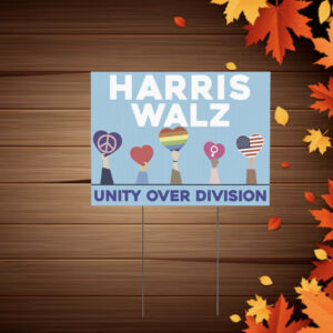 Harris Walz Unity Over Division Yard Sign