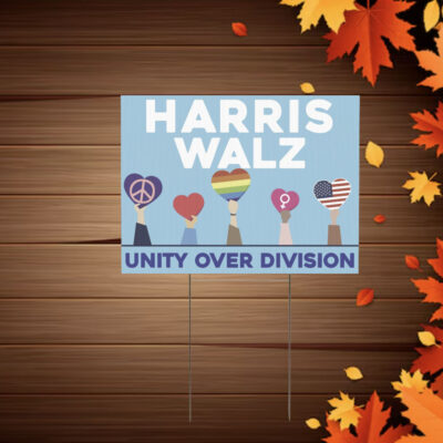 Harris Walz Unity Over Division Yard Sign