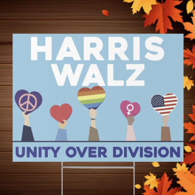 Harris Walz Unity Over Division Yard Sign