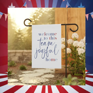 Harris Walz Welcome To Our Team Joyful Home Flag