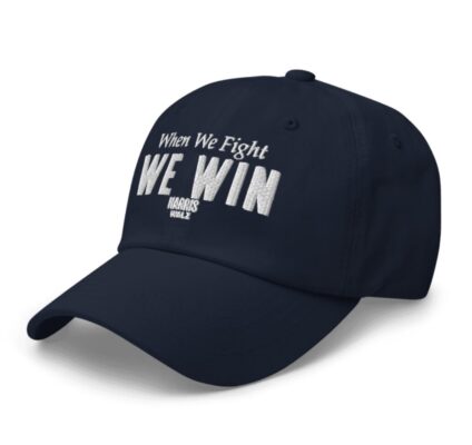 Harris Walz When We Fight We Win Hat