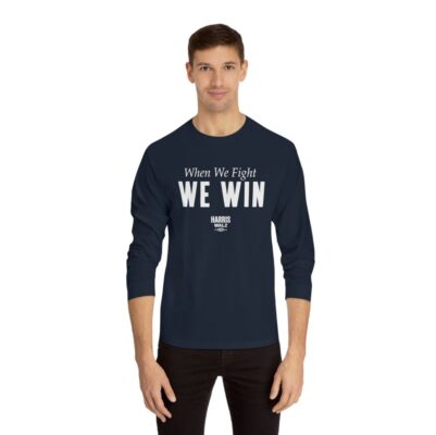 Harris Walz When We Fight We Win Longsleeve