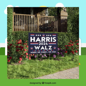 Harris Walz When We Fight We Win Yard Sign