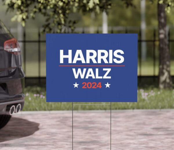 Harris Walz Yard Sign Double Sided Kamala Harris 2024