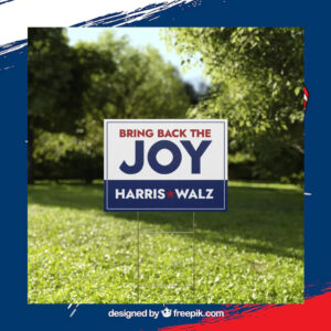 Harris Walz Yard Sign, Harris Walz Unity Over Division Signs