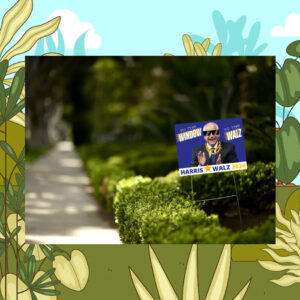 Harris Walz Yard Sign - "To The Windows.... To The Walz"