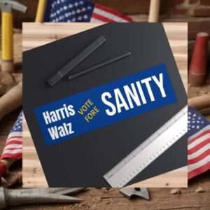 Harris Walz vote for Sanity Bumper Sticker