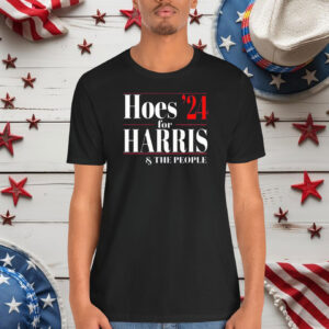 Hoes for Harris 2024 Shirt